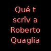 Scrivi a Roberto Quaglia