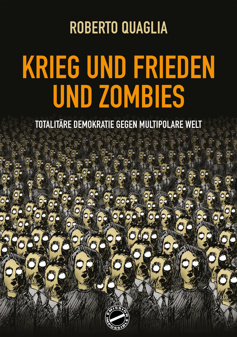 Krieg und Frieden und Zombies