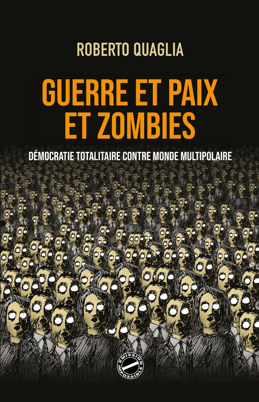 Guerre et Paix et Zombies