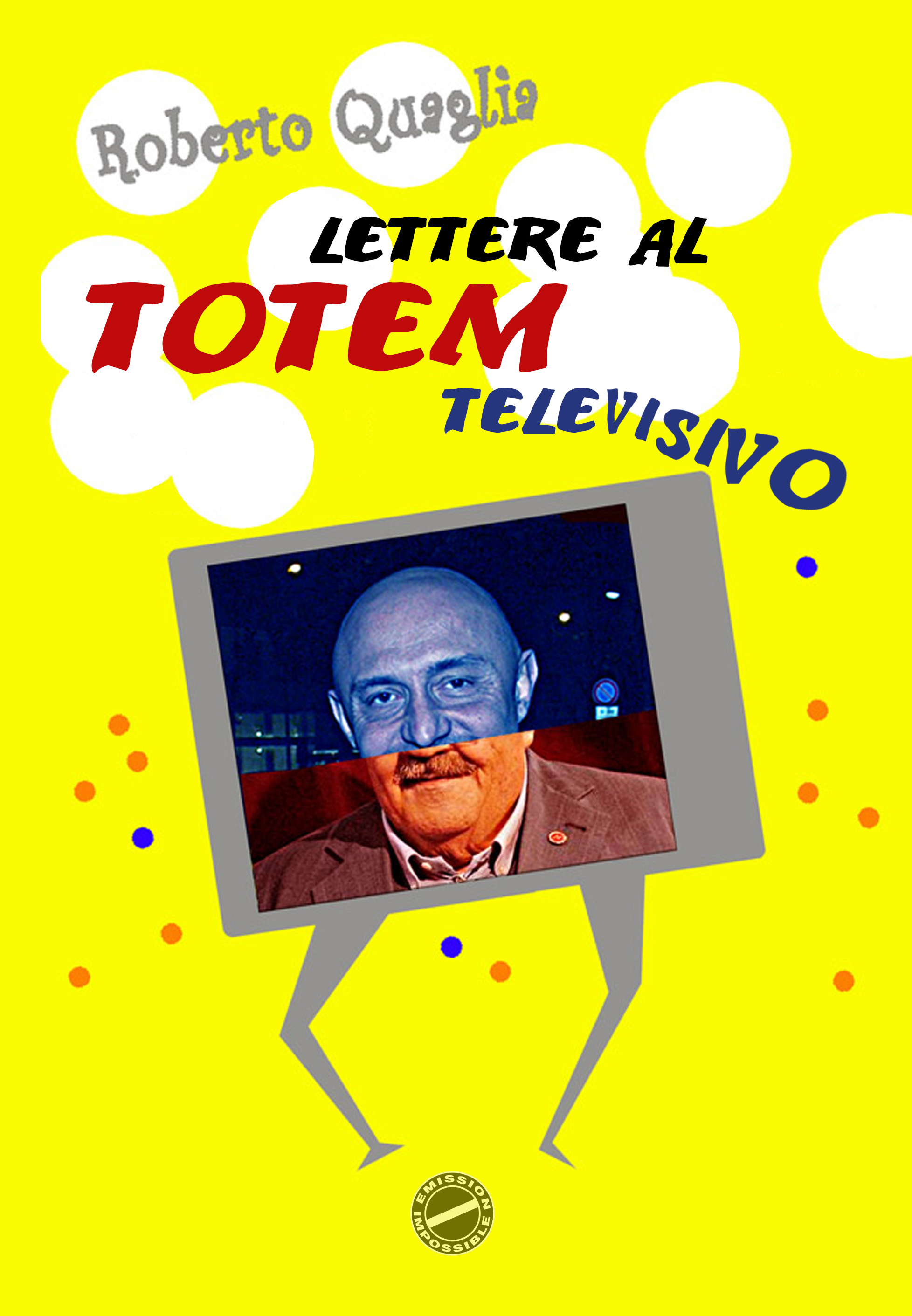 Lettere al Totem Televisivo