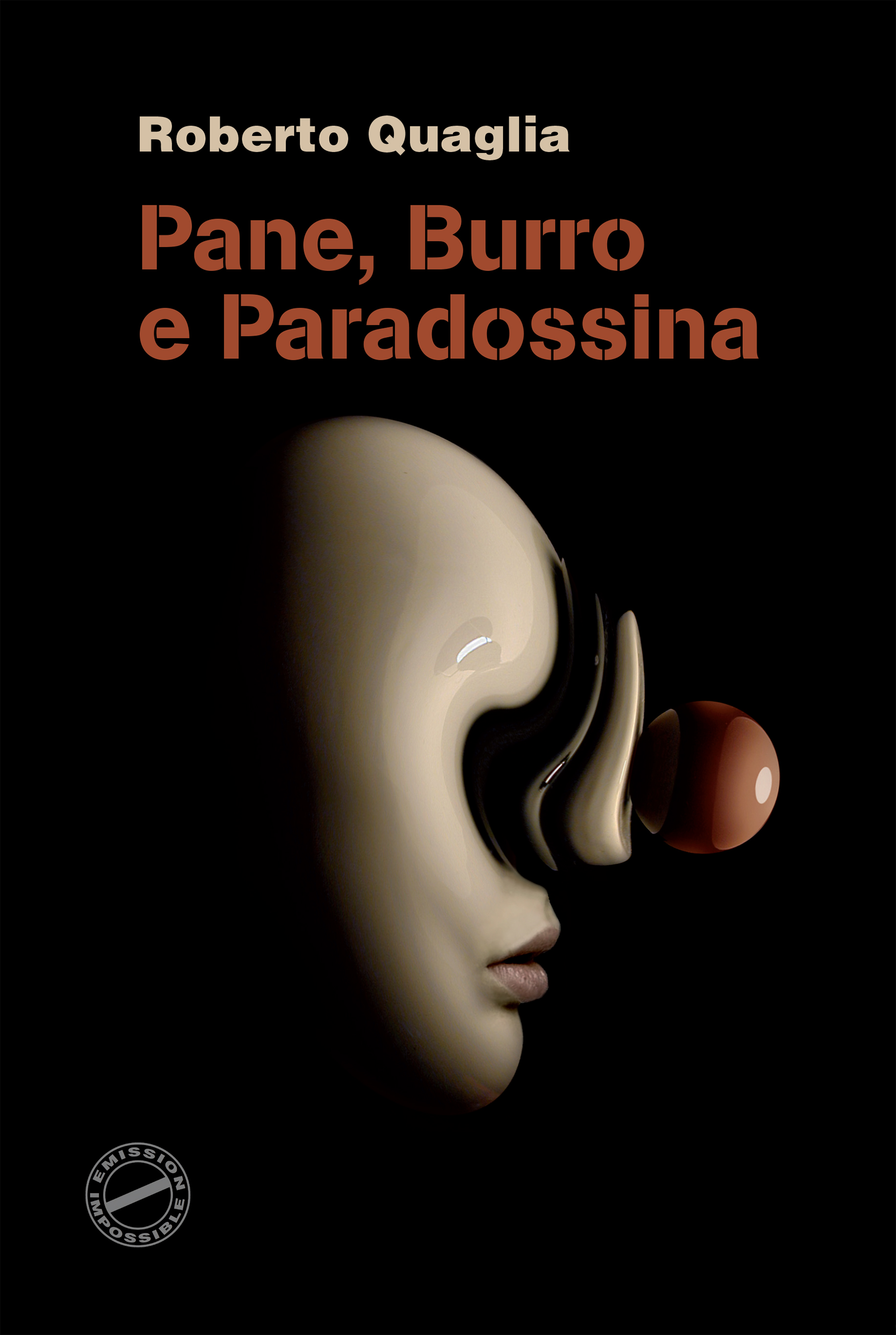 Pane, Burro e Paradossina
