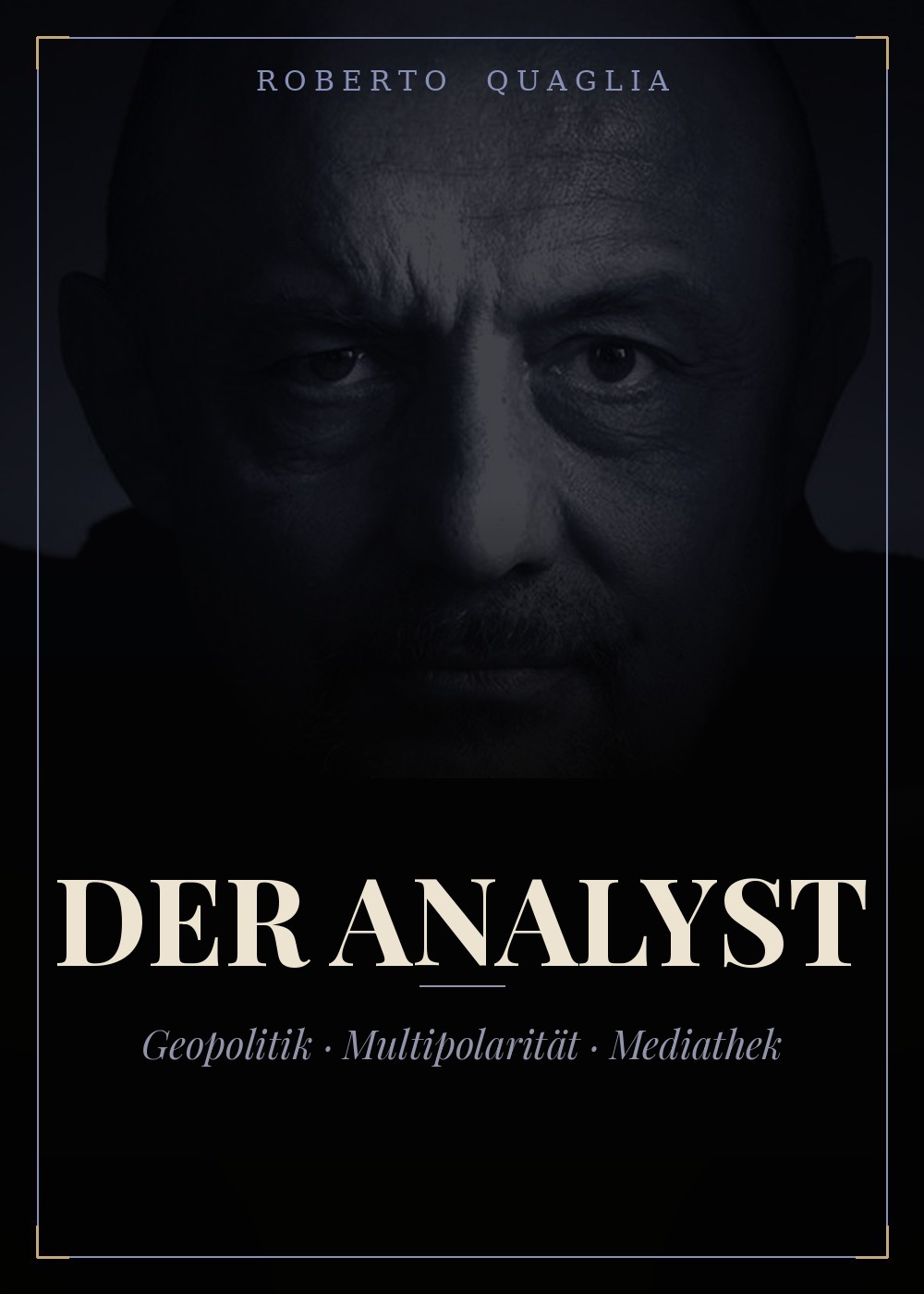 Der Analyst — Roberto Quaglia