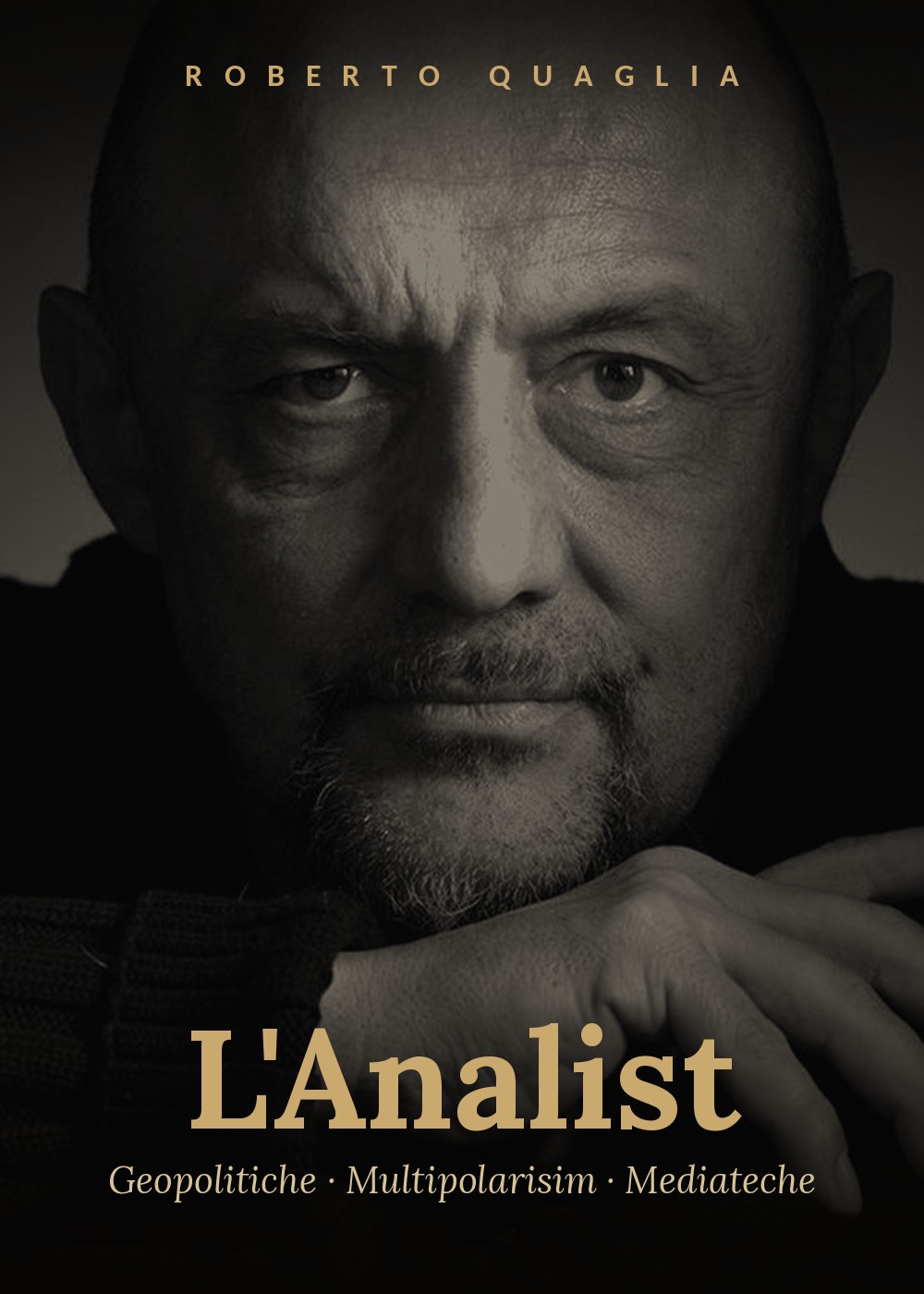 O Analista — Roberto Quaglia